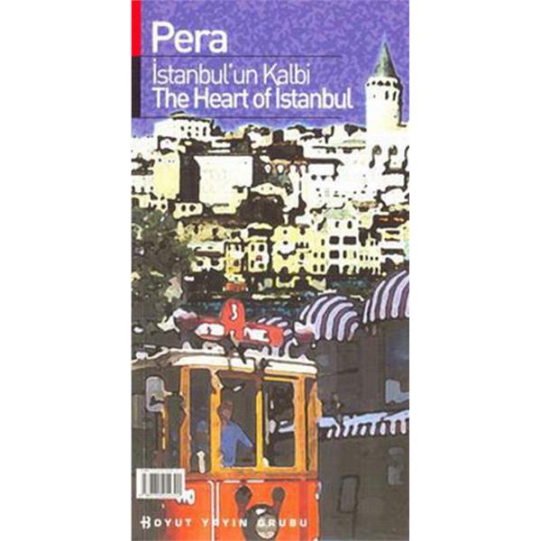 Pera İstanbul'un Kalbi