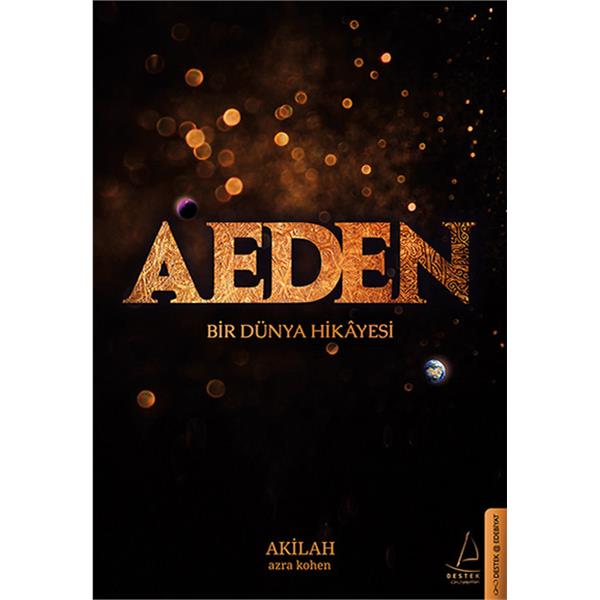 AEDEN-Bir Dünya Hikayesi