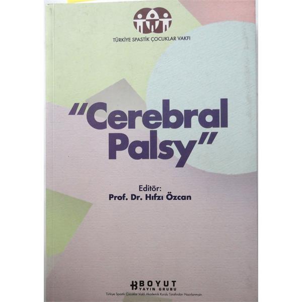 'Cerebral Palsy''  (Beyin Hareket Bozukluğu )