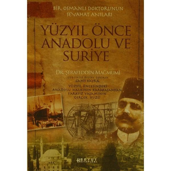 Yüzyıl Önce Anadolu ve Suriye