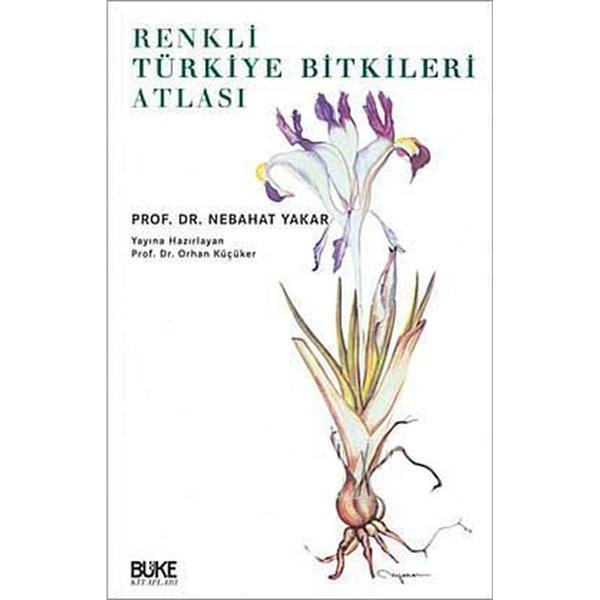 Renkli Türkiye Bitkileri Atlası