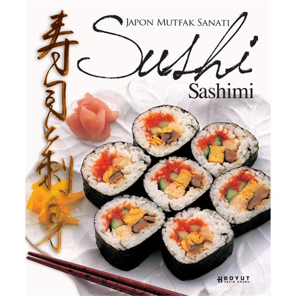 Japon Mutfak Sanatı Sushi & Sashimi