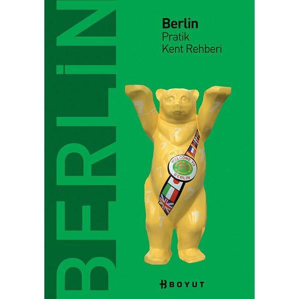 Berlin Pratik Kent Rehberi