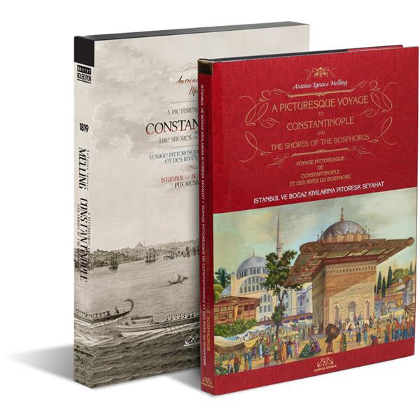 İstanbul ve Boğaz Kıyılarına Pitoresk Seyahat - A Picturesque Voyage to Constantinople and the Shore