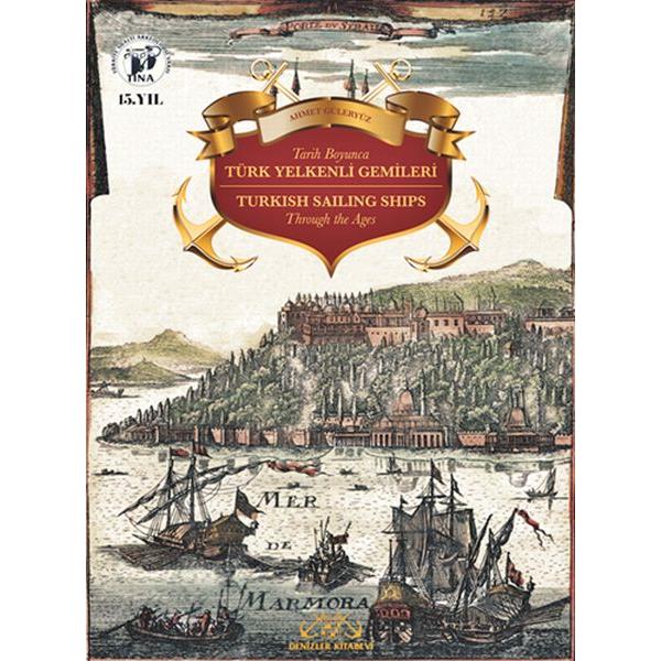 Tarih Boyunca Türk Yelkenli Gemileri