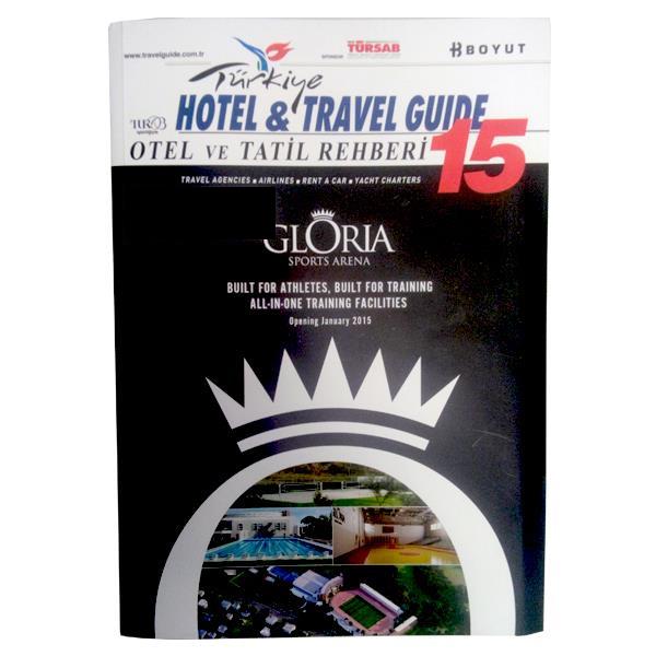 Otel ve Tatil Rehberi 2015 (Hotel & Travel Guide 2015)