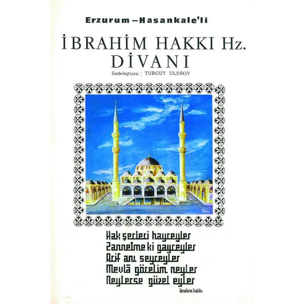 Erzurum Hasankale'li İbrahim Hakkı Dîvân'ı