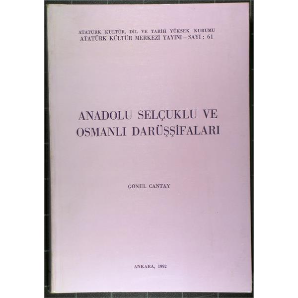 Anadolu Selçuklu ve Osmanlı Darüşşifaları