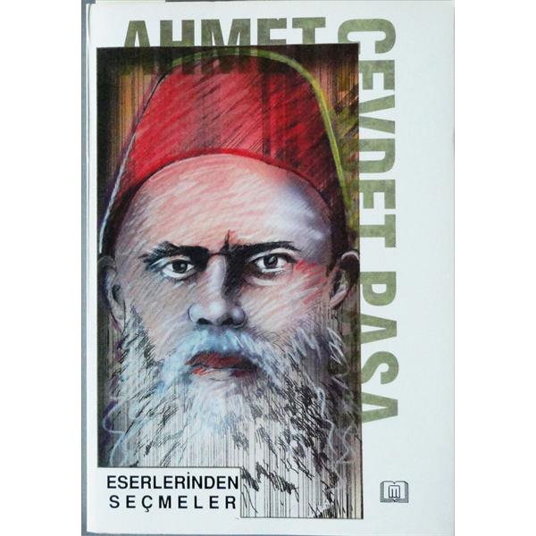 Ahmet Cevdet Paşa<br>Eserlerinden Seçmeler