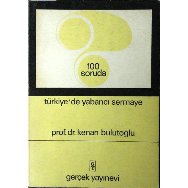 100 Soruda Türkiye'de Yabancı Sermaye