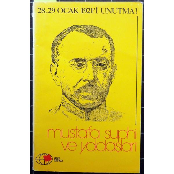 28-29 Ocak 1921'i Unutma Mustafa Suphi ve Yoldaşları