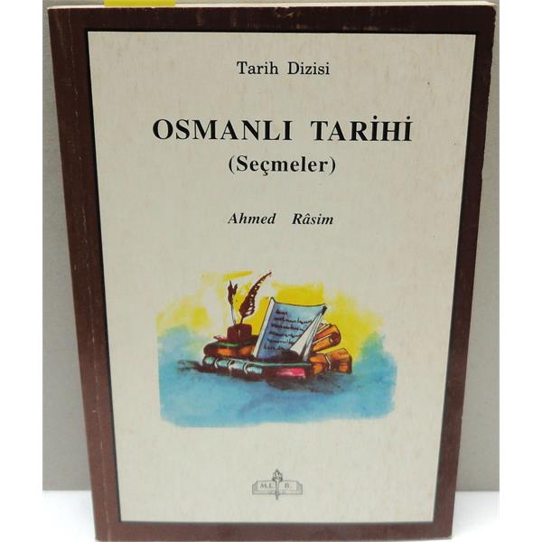 Osmanlı Tarihi (Seçmeler)